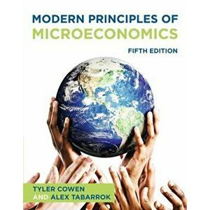 Modern Principles of Microeconomics. 5th ed. 2021, Paperback - Alex Tabarrok imagine