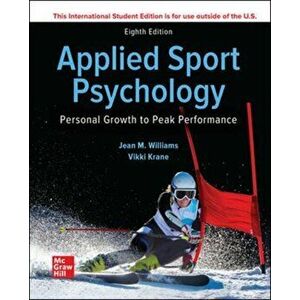 ISE Applied Sport Psychology: Personal Growth to Peak Performance. 8 ed, Paperback - Vikki Krane imagine