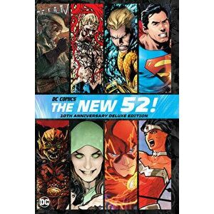 DC Comics: The New 52 10th Anniversary Deluxe Edition, Hardcover - Geoff Johns imagine