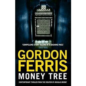Money Tree, Paperback - Gordon Ferris imagine