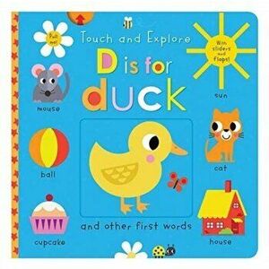 Touch and Explore D is for Duck, Board book - *** imagine