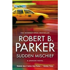 Sudden Mischief, Paperback - Robert B Parker imagine