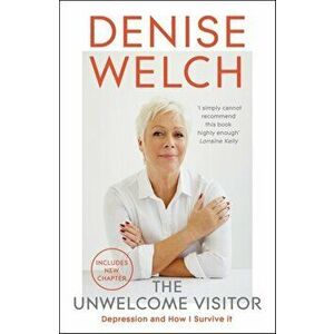 The Unwelcome Visitor. The Sunday Times Bestseller, Paperback - Denise Welch imagine
