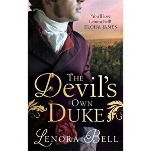 The Devil's Own Duke, Paperback - Lenora Bell imagine
