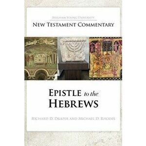 Epistle to the Hebrews, Hardcover - Richard Draper imagine