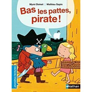 Bas les pattes, pirate !, Paperback - Mathieu Sapin imagine
