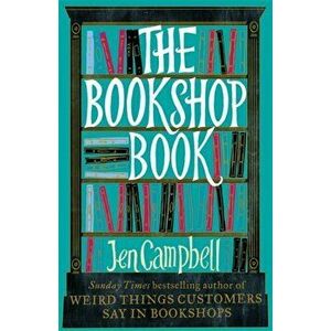 The Bookshop Book, Paperback - Jen Campbell imagine