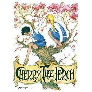 Cherry-Tree Perch. New ed, Paperback - Josephine Elder imagine