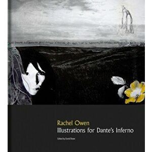 Rachel Owen. Illustrations for Dante's 'Inferno', Hardback - *** imagine
