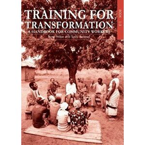 Training for Transformation. A Handbook for Community Workers Books 1-3, 2 Revised edition, Paperback - *** imagine