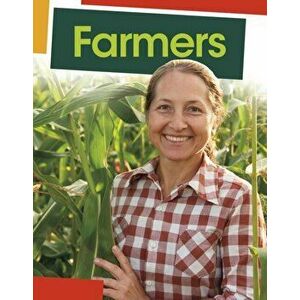 Farmers, Paperback - Emily Raij imagine