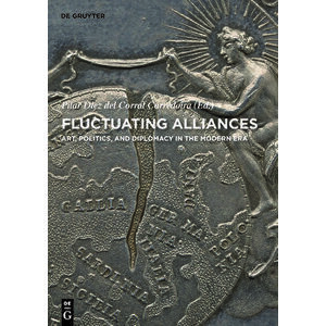 Fluctuating Alliances: Art, Politics, and Diplomacy in the Modern Era, Hardcover - Pilar Diez del Corral Corredoira imagine