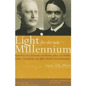 Light for the New Millennium. Letters, Documents and After-Death Communications, Paperback - Eliza von Moltke imagine