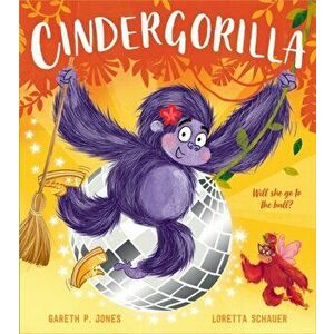 Cindergorilla, Paperback - Gareth P. Jones imagine