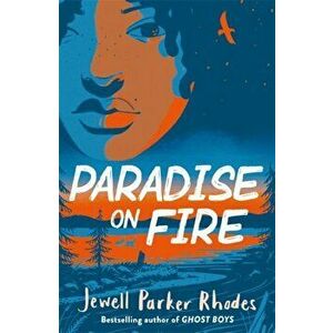 Paradise on Fire, Paperback - Jewell Parker Rhodes imagine