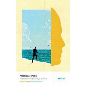 Practical Empathy, Paperback - Indi Young imagine