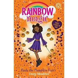 Rainbow Magic: Paula the Pumpkin Fairy. Special, Paperback - Daisy Meadows imagine