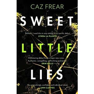 Sweet Little Lies. The Number One Bestseller, Paperback - Caz Frear imagine