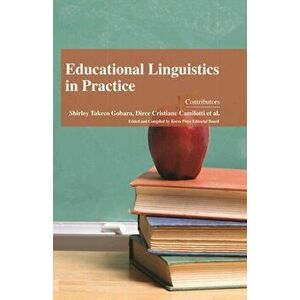 Educational Linguistics in Practice. New ed, Hardback - *** imagine