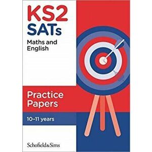 KS2 SATs Maths and English Practice Papers, Paperback - Giles Clare imagine