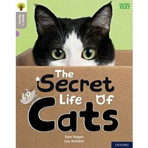 Oxford Reading Tree Word Sparks: Level 1: The Secret Life of Cats, Paperback - Sam Hogan imagine