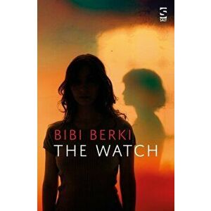 The Watch, Paperback - Bibi Berki imagine