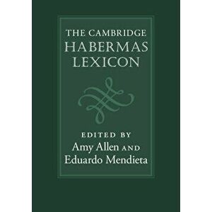 The Cambridge Habermas Lexicon, Paperback - Amy Allen imagine