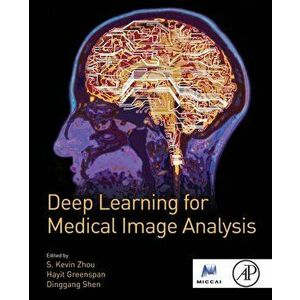 Deep Learning for Medical Image Analysis, Paperback - *** imagine