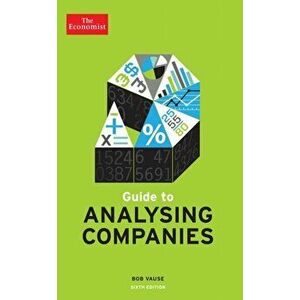 The Economist Guide To Analysing Companies 6th edition. Main, Paperback - Bob Vause imagine
