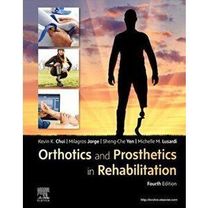 Orthotics and Prosthetics in Rehabilitation. 4 Revised edition, Hardback - *** imagine