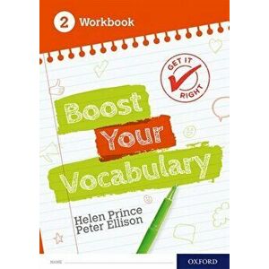 Get It Right: Boost Your Vocabulary Workbook 2. 1, Paperback - Helen Prince imagine