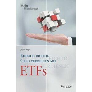 Einfach richtig Geld verdienen mit ETFs, Paperback - Judith Engst imagine