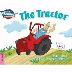 The Tractor Pink A Band, Paperback - Alison Hawes imagine