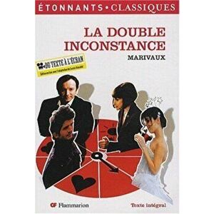 La Double Inconstance, Paperback - Pierre Carlet Marivaux imagine