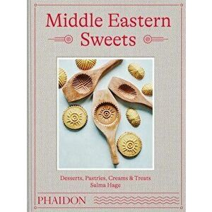 Middle Eastern Sweets, Hardcover - Salma Hage imagine