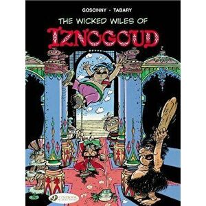 Iznogoud 1 - The Wicked Wiles of Iznogoud!, Paperback - Goscinny imagine