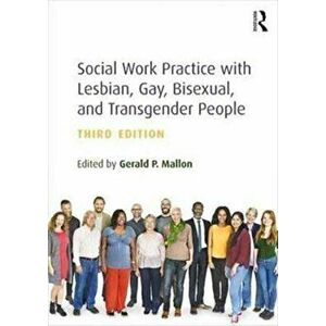 Social Work Practice with Lesbian, Gay, Bisexual, and Transgender People. 3 New edition, Paperback - *** imagine