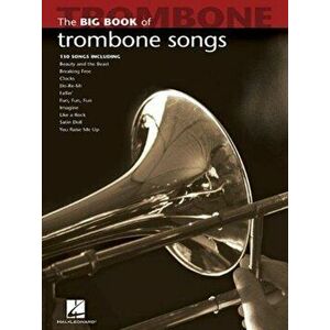 Big Book of Trombone Songs - Hal Leonard Publishing Corporation imagine