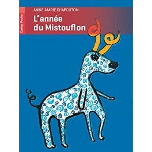 L'annee du mistouflon, Paperback - Anne-Marie Chapouton imagine