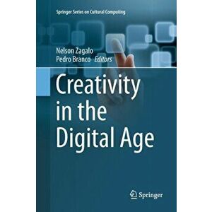 Creativity in the Digital Age. Softcover reprint of the original 1st ed. 2015, Paperback - *** imagine