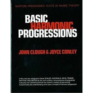 Basic Harmonic Progressions, Paperback - John Clough imagine
