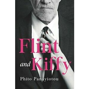 Flint and Kiffy, Paperback - Phito Panayiotou imagine