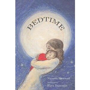 Bedtime, Paperback - Nanette Newman imagine