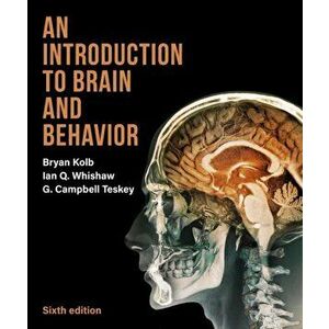 An Introduction to Brain and Behavior. 6th ed. 2019, Hardback - G Campbell Teskey imagine