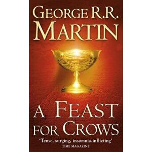 A Feast for Crows, Paperback - George R. R. Martin imagine