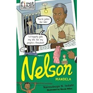 NELSON. (Mandela), Paperback - Nansubuga Nagadya Isdahl imagine