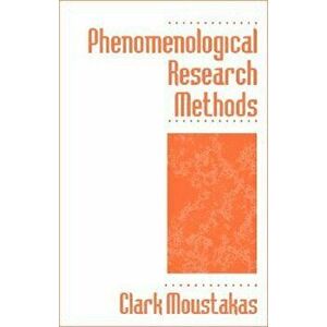 Phenomenological Research Methods, Paperback - Clark Moustakas imagine