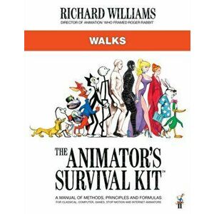 The Animator's Survival Kit: Walks. (Richard Williams' Animation Shorts), Main, Paperback - Richard E. Williams imagine