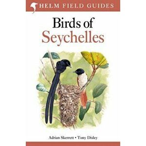 Birds of Seychelles, Paperback - Tony Disley imagine