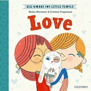Big Words for Little People: Love. 1, Hardback - Helen Mortimer imagine